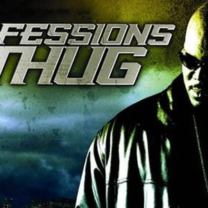 Confessions of a Thug (2005) Rotten Tomatoes