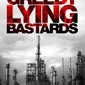 Greedy Lying Bastards (2012) photo 2