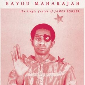 Bayou Maharajah: The Tragic Genius of James Booker photo 4