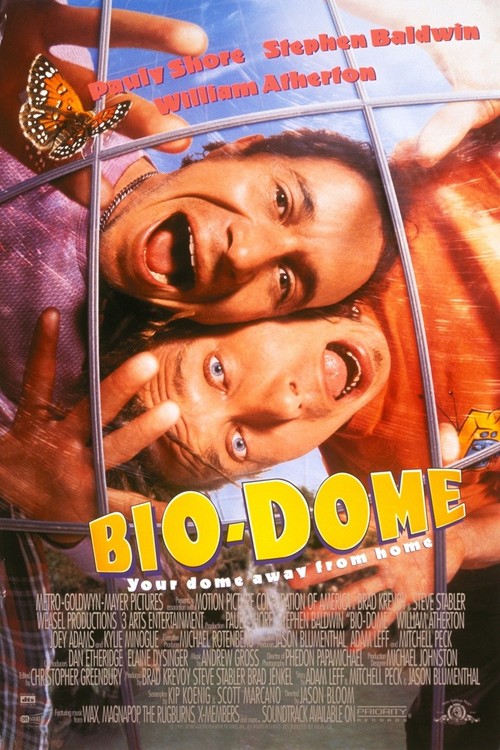 Bio-Dome poster