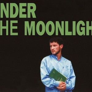 Under The Moonlight Rotten Tomatoes