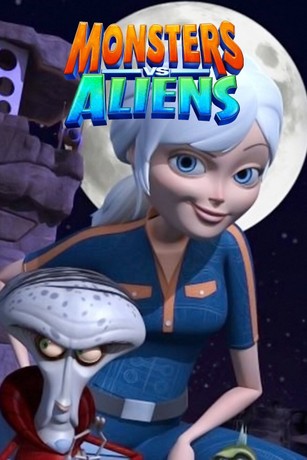 Monsters vs. Aliens: Season 1 | Rotten Tomatoes