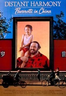 Distant Harmony: Pavarotti in China poster image
