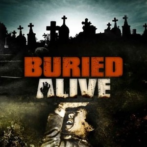 Buried Alive Rotten Tomatoes