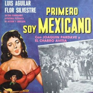 Primero Soy Mexicano (1950) photo 14