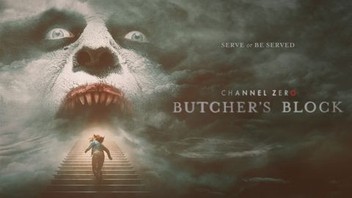 Channel Zero: Butcher's Block | Rotten Tomatoes