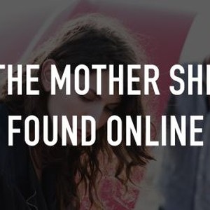 "The Mother She Found Online photo 4"