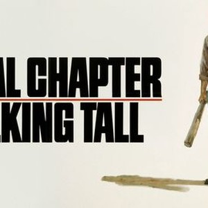 "Final Chapter: Walking Tall photo 14"