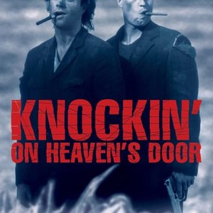 Knockin On Heaven S Door 1997 Rotten Tomatoes