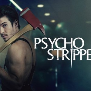 Psycho Stripper Rotten Tomatoes