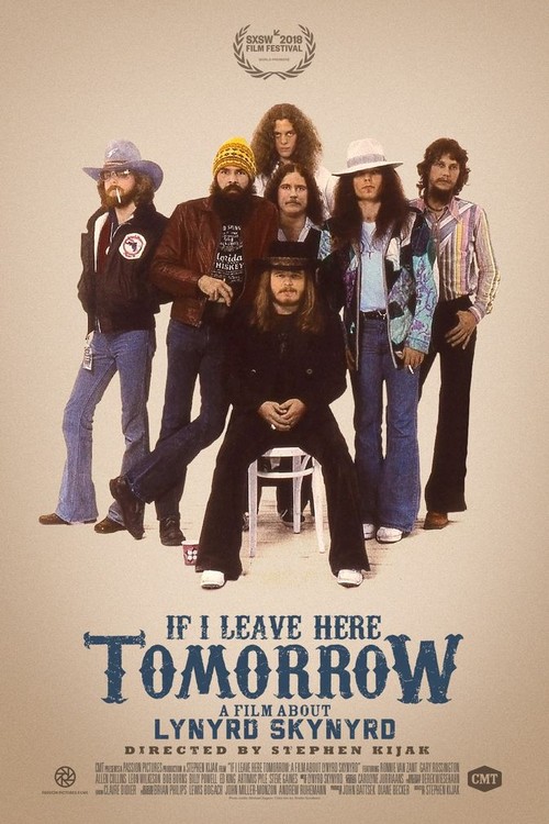 If I Leave Here Tomorrow: A Film About Lynyrd Skynyrd poster
