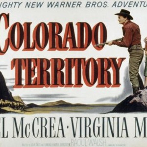 COLORADO TERRITORY, Joel McCrea, Virginia Mayo, 1949