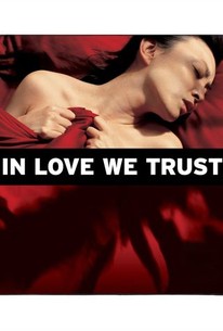 Watch trailer for In Love We Trust