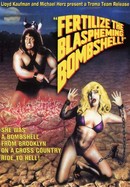 Fertilize the Blaspheming Bombshell! poster image