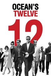 オーシャンズ12 / Ocean's Twelve