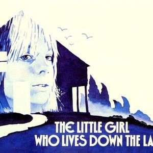 The Little Girl Who Lives Down the Lane photo 1