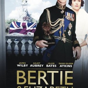Bertie & Elizabeth (2002)