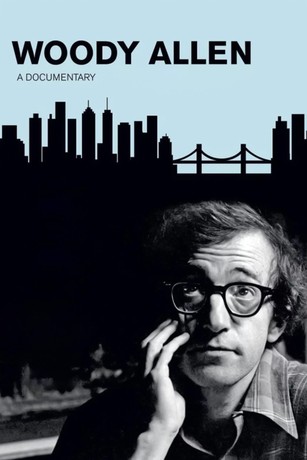 Woody Allen: A Documentary | Rotten Tomatoes