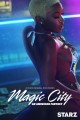 Magic City: An American Fantasy