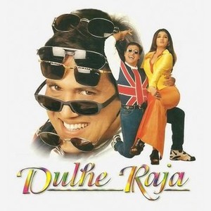 Dulhe Raja - Rotten Tomatoes