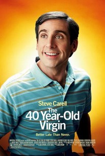 206px x 305px - The 40 Year Old Virgin (2005) - Rotten Tomatoes