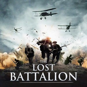 The Lost Battalion - Rotten Tomatoes