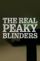 The Real Peaky Blinders