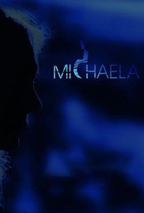 MICHAELA | Rotten Tomatoes