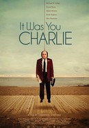 It Was You Charlie poster image