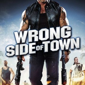 Wrong Side of Town photo 3