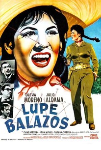 Poster for Lupe Balazos