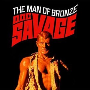 Doc Savage: The Man of Bronze - Rotten Tomatoes