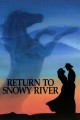 Return to Snowy River
