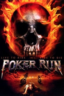 Poker Run | Rotten Tomatoes