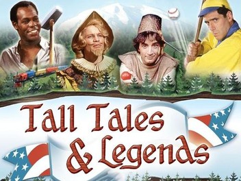Tall Tales and Legends | Rotten Tomatoes