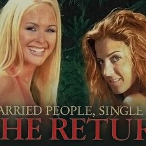 Married People Single Sex The Return Rotten Tomatoes