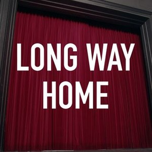 a long way home rotten tomatoes a long way home rotten tomatoes
