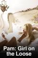 Pam: Girl on the Loose