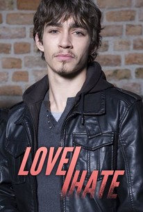 Love/Hate: Season 1 | Rotten Tomatoes
