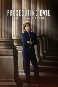 Prosecuting Evil With Kelly Siegler: Season 1 - Rotten Tomatoes