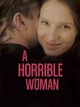 A Horrible Woman