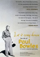 Let It Come Down: The Life of Paul Bowles poster image