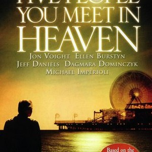 Mitch Albom S The Five People You Meet In Heaven Rotten Tomatoes