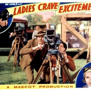 LADIES CRAVE EXCITEMENT, Norman Foster, 1935