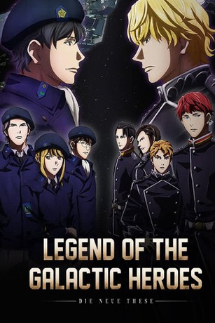 Legend of the Galactic Heroes: Die Neue These: Season 1 | Rotten