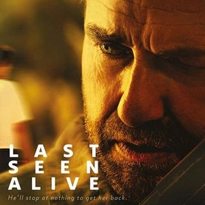 last seen alive movie review rotten tomatoes