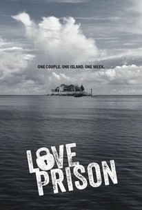 Love Prison | Rotten Tomatoes