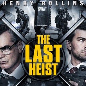 The Last Heist (2022) - IMDb