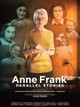 #AnneFrank. Parallel Stories