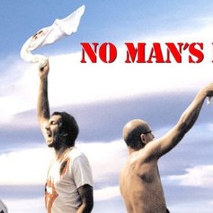 "No Man&#39;s Land photo 4"